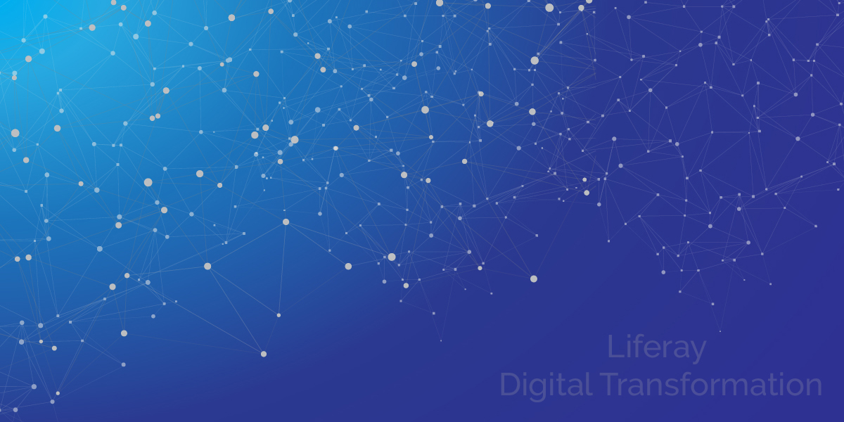 Digital Transformation : Liferay DXP